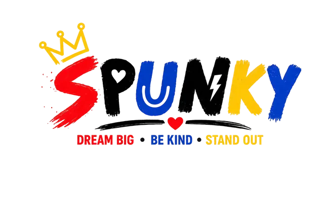 SPUNKY — Dream Big, Be Kind, Stand Out